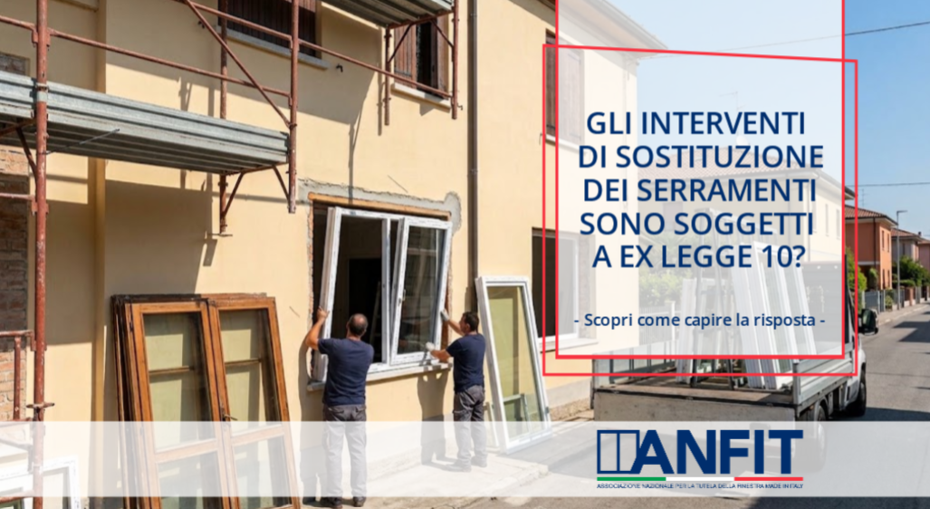 Legge 10 e sostituzione serramenti