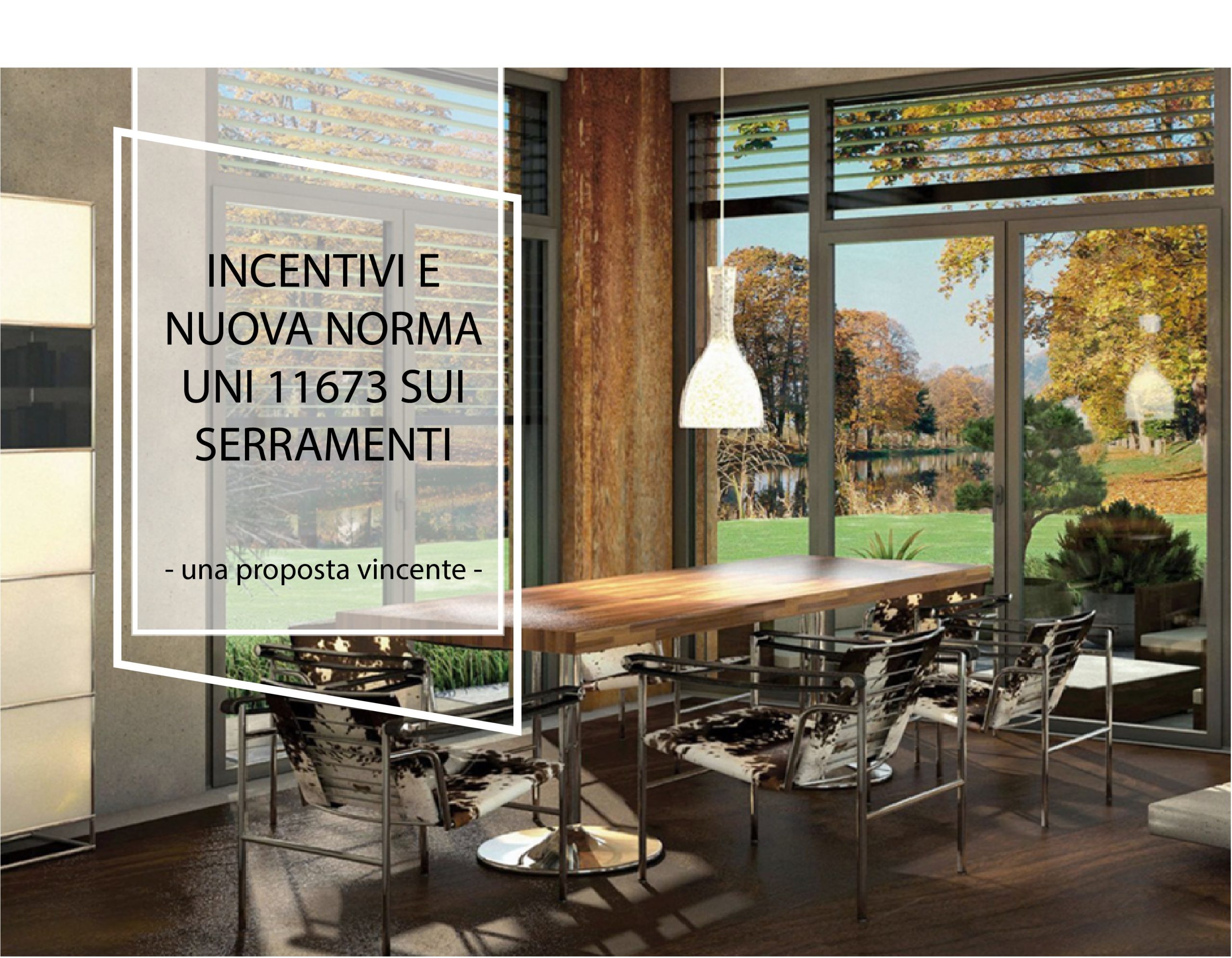 La correlazione tra la posa qulificata (UNI 11673) ed il ritorno a livelli di incentivazione più alto per i serramenti: una proposta da valutare
